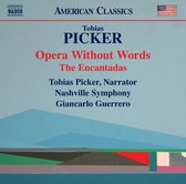 Nashville Symphony - Giancarlo Guerrero - Tobias P - Opera Without Words - The Encantadas (CD)