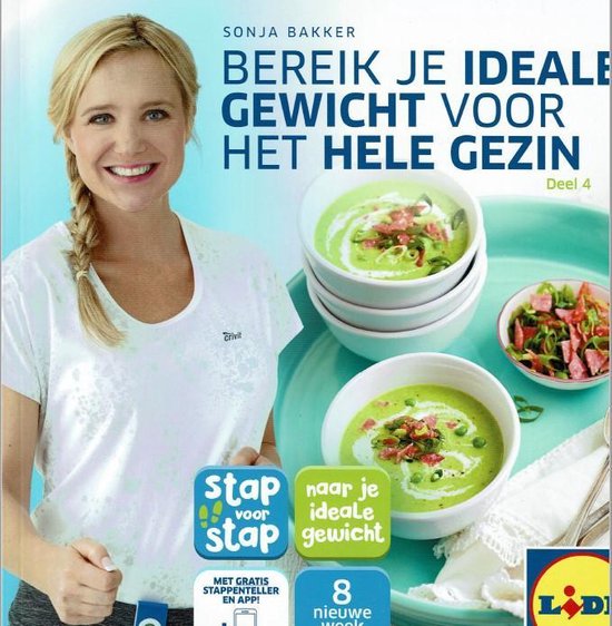 levend Dreigend Nauwgezet Bereik je ideale gewicht voor het hele gezin deel 4 (LIDL-versie), Sonja  Bakker |... | bol.com