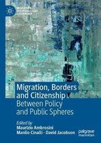 Migration Borders and Citizenship