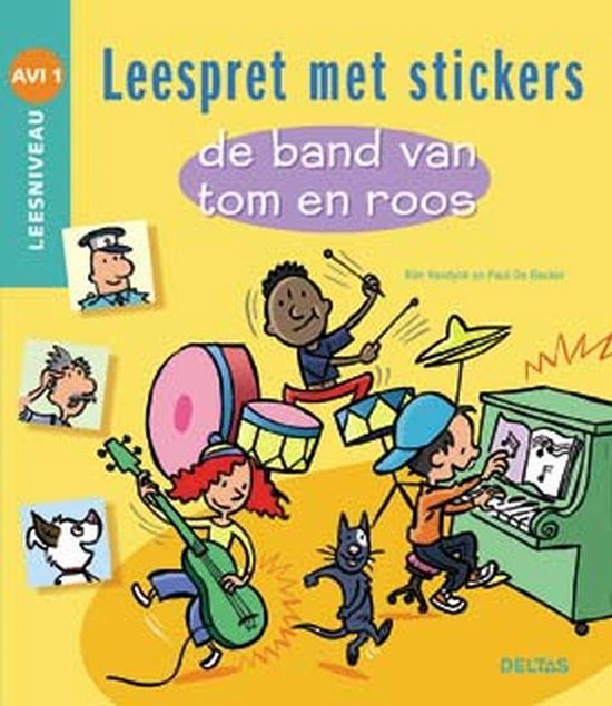 Cover van het boek 'De band van Tom en Roos / Leesniveau AVI 1' van P. de Becker en K. Vandyck