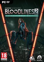 Vampire : The Masquerade Bloodlines 2 - Unsanctioned Edition