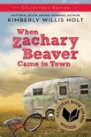 When Zachary Beaver Came to Town Collector's Edition