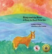 Rusty the Ranch Horse- Rusty and the River