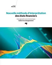 Nouvelle méthode d'interprétation des états financiers - Guide d'accompagnement