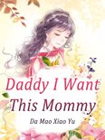 Volume 4 4 - Daddy, I Want This Mommy