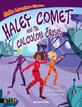 Maths Adventure Stories - Maths Adventure Stories: Haley Comet and the Calculon Crisis