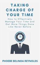 Taking Charge of Your Time