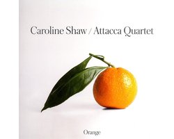 Caroline Shaw: Orange