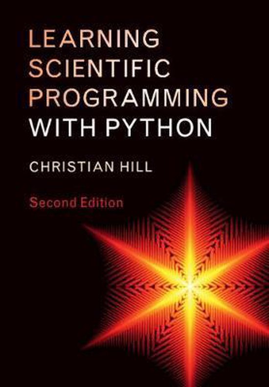 Boek cover Learning Scientific Programming with Python van Christian Hill (Paperback)