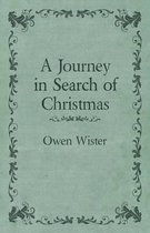 A Journey In Search Of Christmas