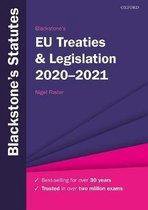 Blackstone\'s EU Treaties & Legislation 2020-2021