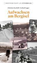 Erinnerungen an Innsbruck 14 - Aufwachsen am Bergisel