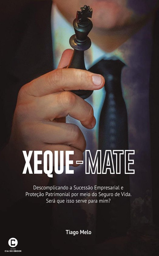 Xeque-mate (ebook), Tiago Melo | 9786586755282 | Boeken | bol.com