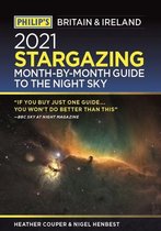 Philip's Stargazing - Philip's 2021 Stargazing Month-by-Month Guide to the Night Sky in Britain & Ireland
