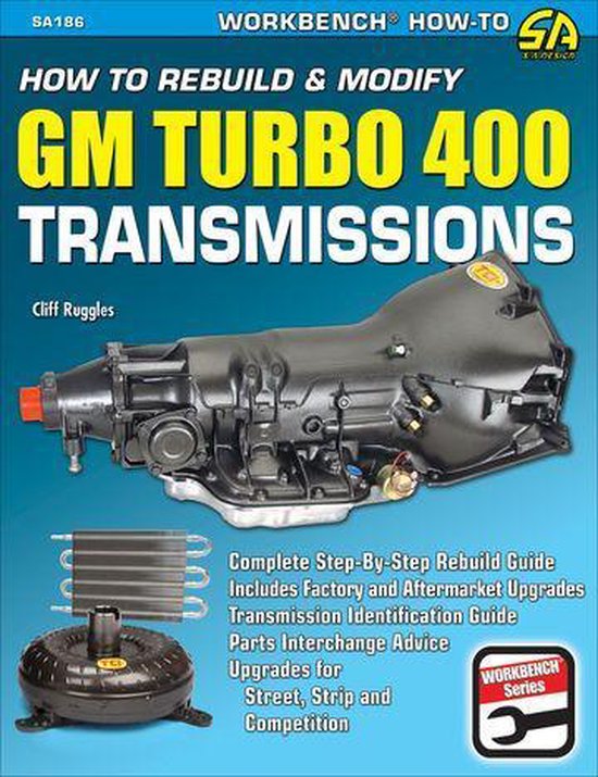 How to Rebuild & Modify GM Turbo 400 Transmissions - cover