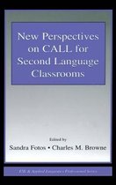 New Perspectives on Call for Second Language Classrooms