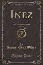 Inez, Vol. 1 of 8