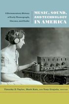 Music, Sound, and Technology in America