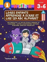 Livres enfants apprendre a ecrire et lire 123 ABC alphabet. Jeu educatif la petite ecole formes et couleurs. Lettre Montessori lecture ecriture Anglais Francais