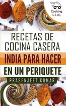 Recetas de cocina casera India para hacer en un periquete
