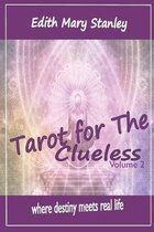 Tarot For The Clueless, Volume 2