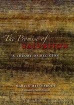 The Promise of Salvation - A Theory of Religion Translated by Steven Rendall