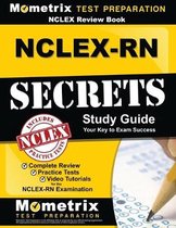 NCLEX Review Book: Nclex-RN Secrets Study Guide