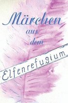 Marchen aus dem Elfenrefugium