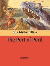 The Port of Peril