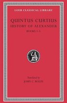 History of Alexander - Books I-V L368 V 1 (Trans. Rolfe)(Latin)