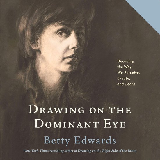 Drawing on the Dominant Eye - cover
