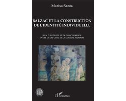 Balzac et la construction de l'identité individuelle