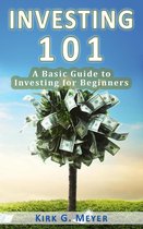 Personal Finance 1 - Investing 101: A Basic Guide to Investing for Beginners