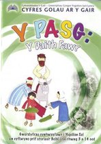 Cyfres Golau ar y Gair: Y Pasg - Y Daith Fawr