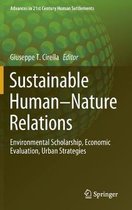 Advances in 21st Century Human Settlements- Sustainable Human–Nature Relations