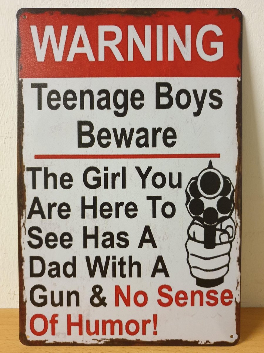 Warning Teenage Boys Gun No Humor Reclamebord van metaal METALEN-WANDBORD - MUURPLAAT - VINTAGE - RETRO - HORECA- BORD-WANDDECORATIE -TEKSTBORD - DECORATIEBORD - RECLAMEPLAAT - WANDPLAAT - NOSTALGIE -CAFE- BAR -MANCAVE- KROEG- MAN CAVE