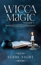 Wicca Magic Volume 1: Introduction To Candle Magic