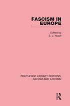 Routledge Library Editions: Racism and Fascism - Fascism in Europe