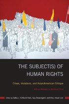 The Subject(s) of Human Rights
