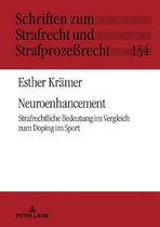 Schriften Zum Strafrecht Und Strafproze�recht- Neuroenhancement