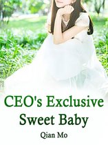 Volume 1 1 - CEO's Exclusive Sweet Baby