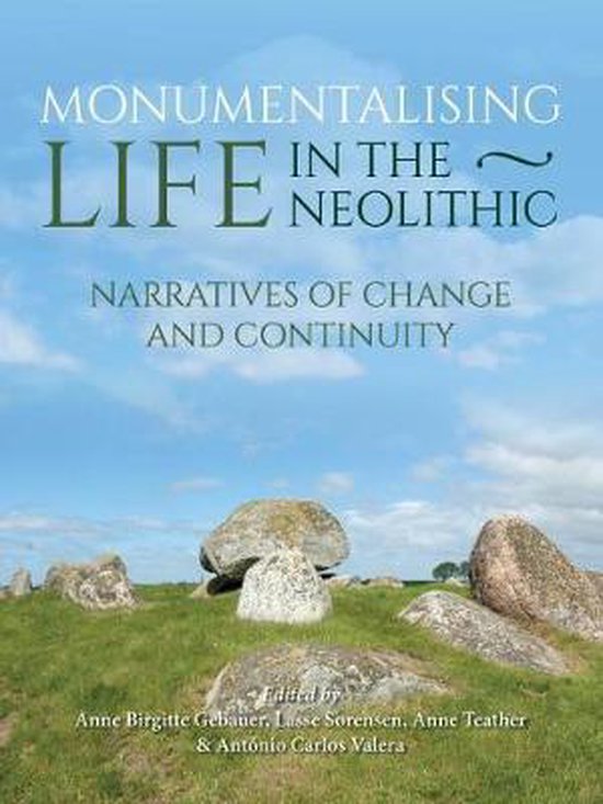 Monumentalising Life in the Neolithic - cover
