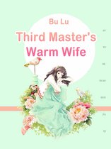 Volume 1 1 - Third Master's Warm Wife