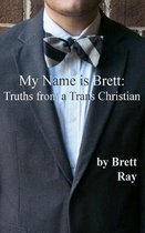 My Name is Brett