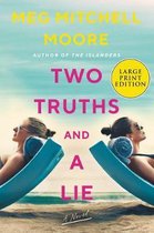 Two Truths And A Lie [Large Print]