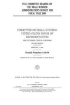 Full committee hearing on the Small Business Administration's budget for fiscal year 2009