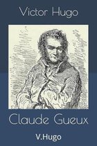Claude Gueux: V.Hugo