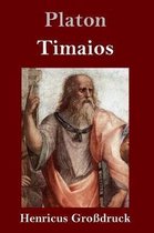 Timaios (Großdruck)