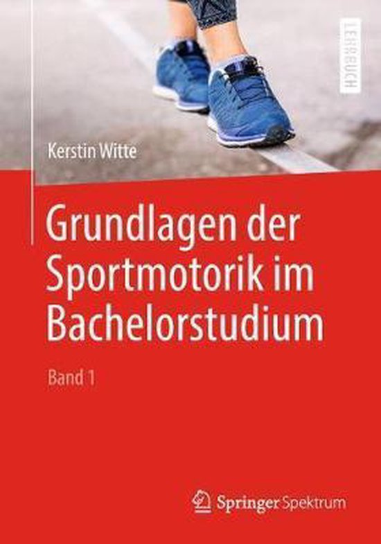 Grundlagen der Sportmotorik im Bachelorstudium (Band 1) - cover