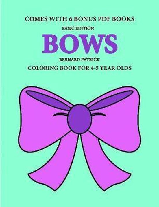 coloring-books-for-4-5-year-olds-bows-bernard-patrick